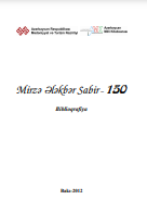 Mirzə Ələkbər Sabir - 150: biblioqrafiya